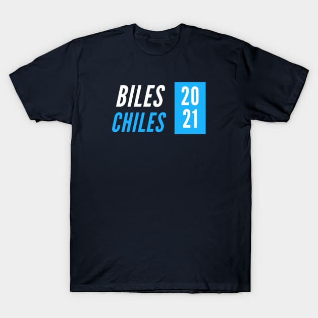 Biles/Chiles 2021 T-Shirt by Half In Half Out Podcast